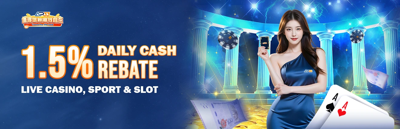 AP33 banner promoting a 1.5% daily cash rebate for live casino, sports and slot games.